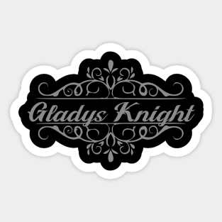 Nice Gladys Knight Sticker